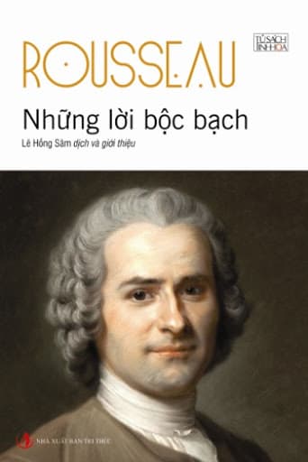 Những Lời Bộc Bạch - Jean Jacques Rousseau