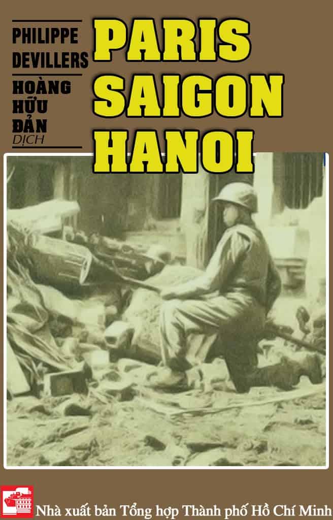 Paris - Saigon - Hanoi (Philippe Devillers)