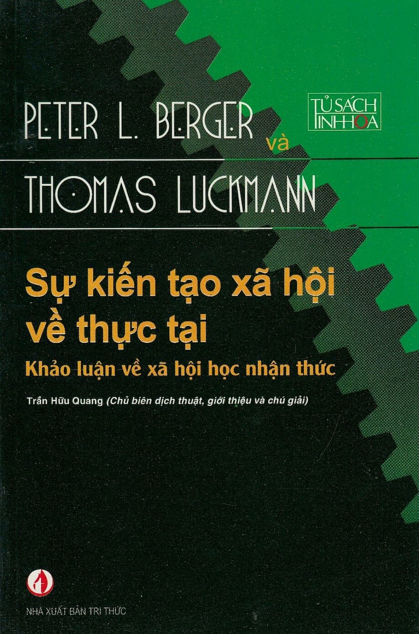 Sự Kiến Tạo Xã Hội Về Thực Tại - Peter L. Berger & Thomas Luckmann