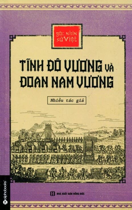 Tĩnh Đô Vương Và Đoan Nam Vương - Phan Trần Chúc, Nguyễn Triệu Luật