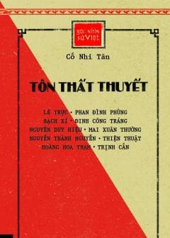 Tôn Thất Thuyết - Cố Nhi Tân