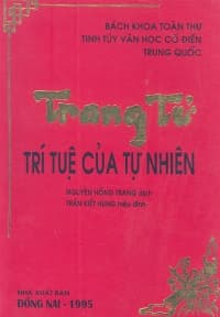 Trang Tử - Trí Tuệ Của Tự Nhiên