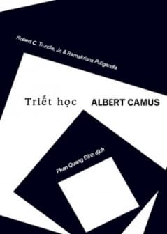 Triết Học Albert Camus - Robert C. Trundle & Ramakrishna Puligandla