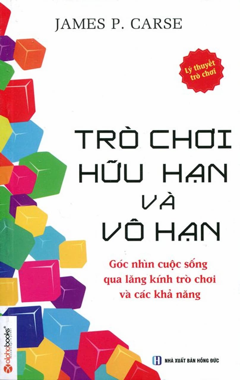 Trò Chơi Hữu Hạn Và Vô Hạn - James P. Carse