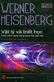 Vật Lý Và Triết Học - Werner Heisenberg