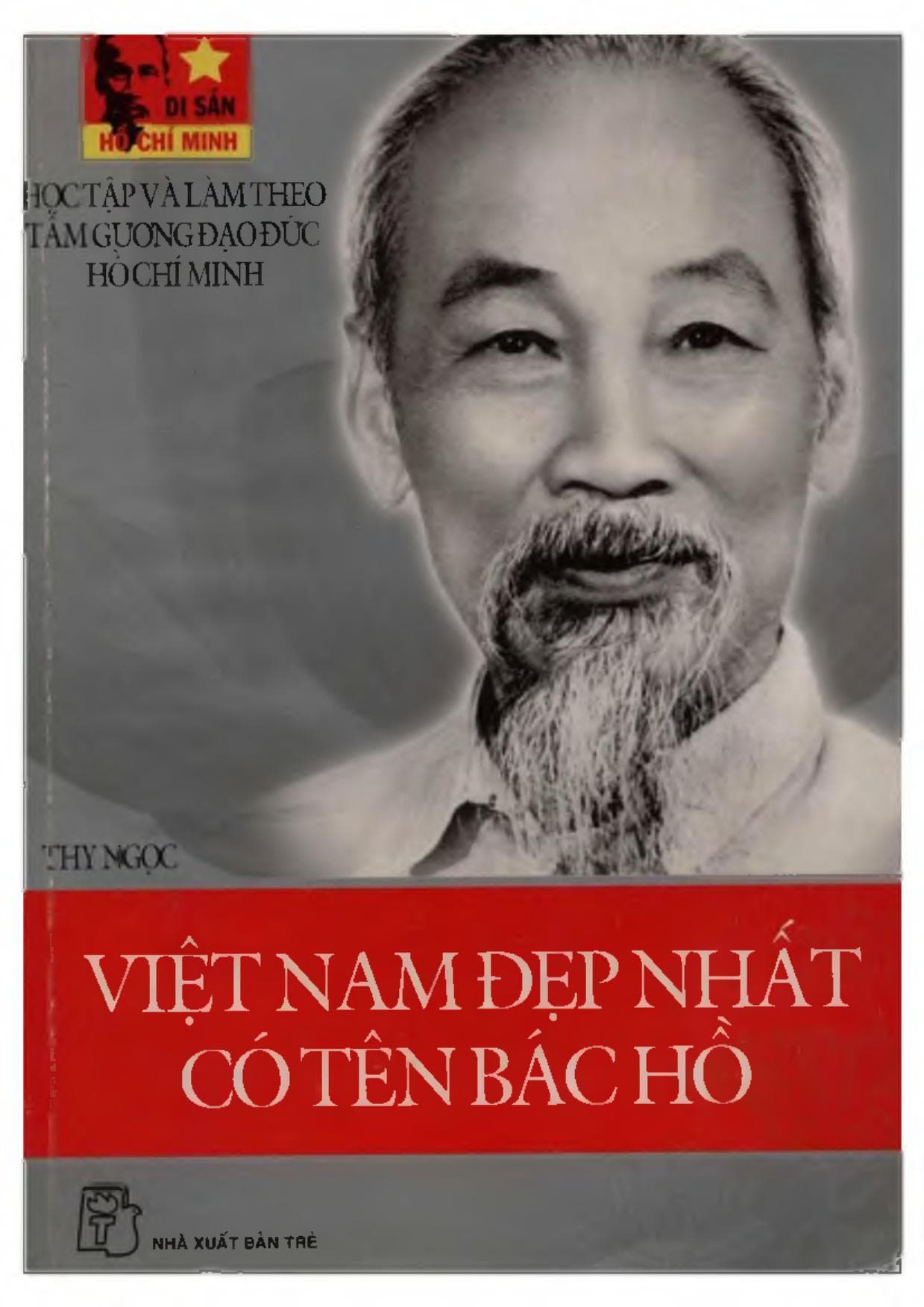 Việt Nam Đẹp Nhất Có Tên Bác Hồ - Thy Ngọc