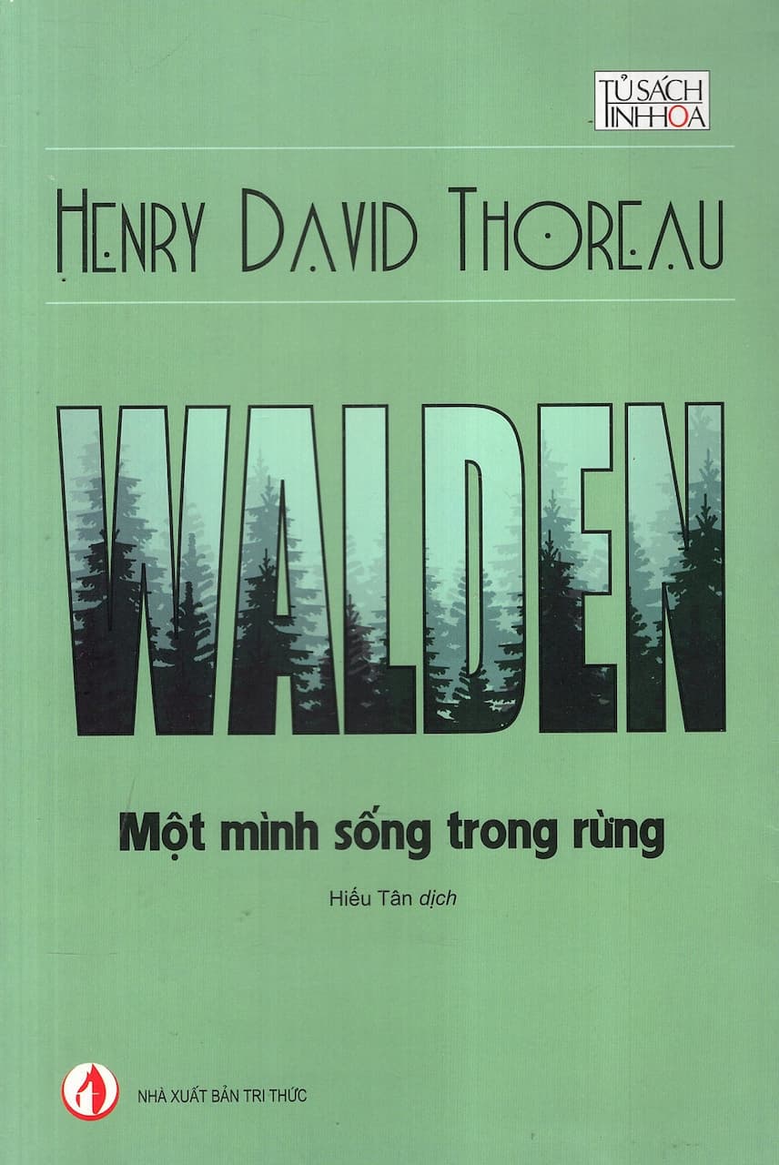 Walden – Một Mình Sống Trong Rừng (Henry David Thoreau)