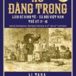 Xứ Đàng Trong – Lịch sử kinh tế xã hội Việt Nam thế kỷ 17-18