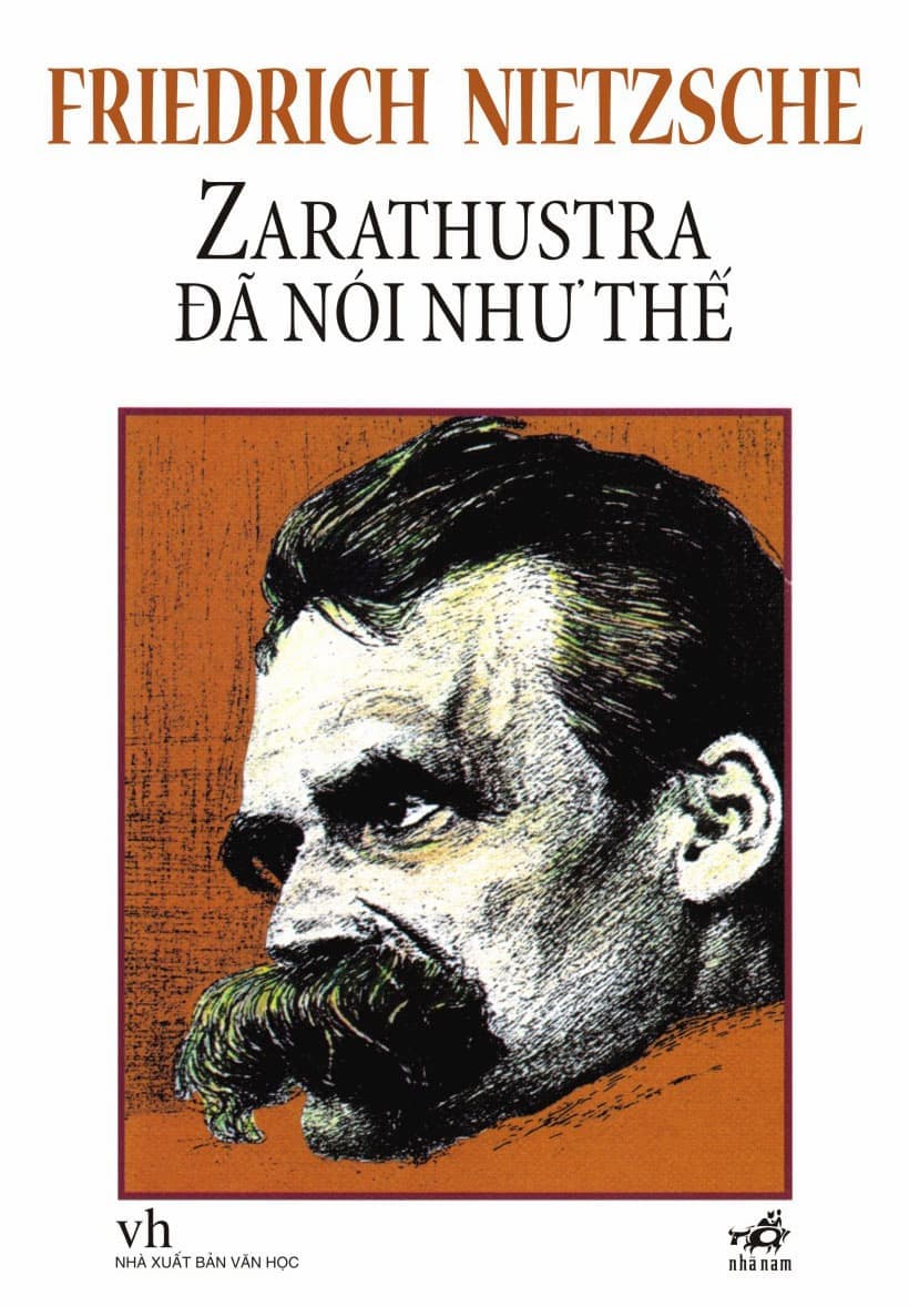 Zarathustra Đã Nói Như Thế - Friedrich Nietzche
