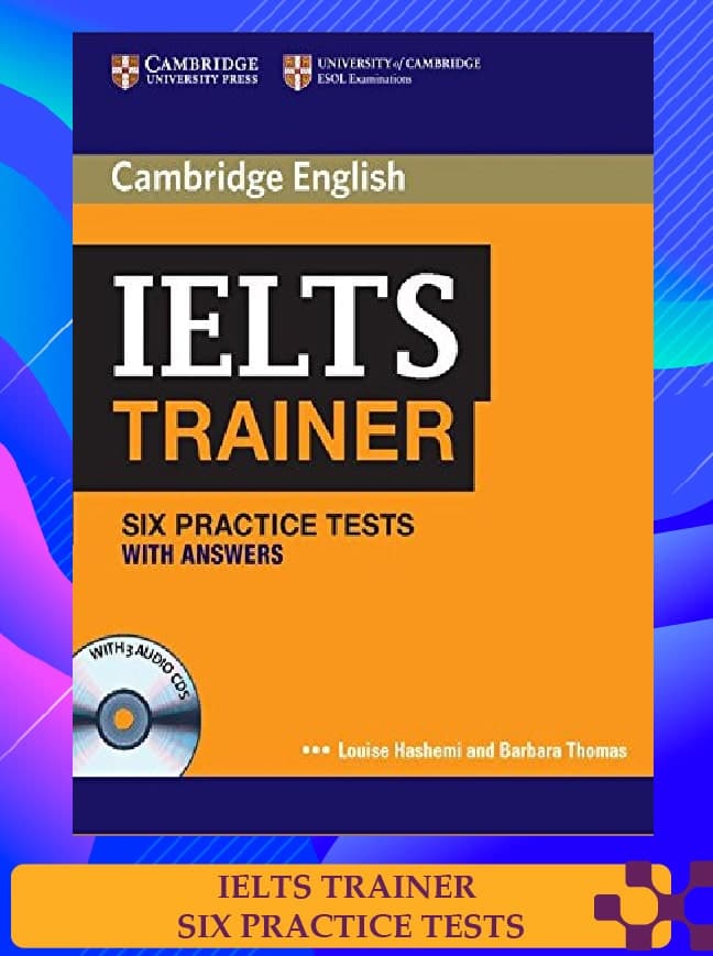 Cambridge IELTS Trainer with Answers