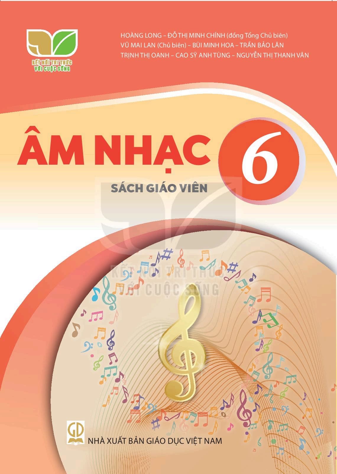 Sách Giáo Viên Âm Nhạc 6 - Kết Nối Tri Thức Với Cuộc Sống