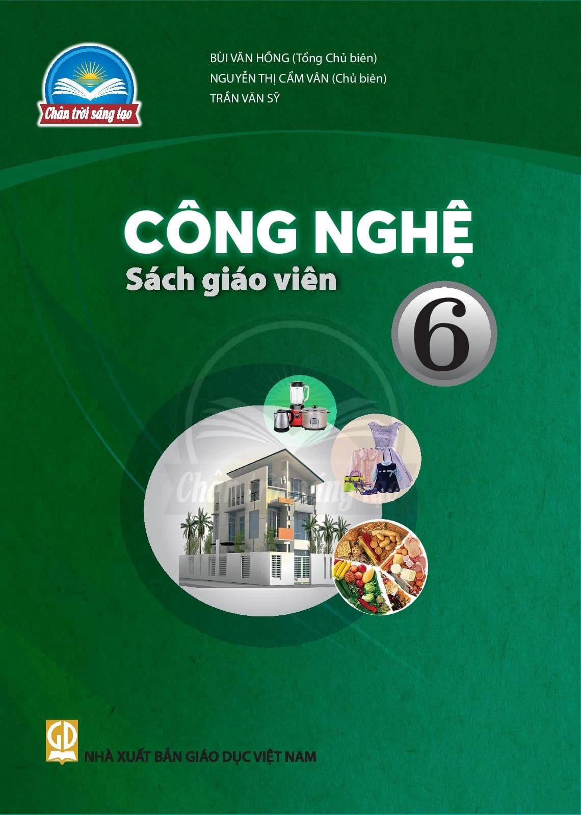 Sách Giáo Viên Công Nghệ 6 - Chân Trời Sáng Tạo