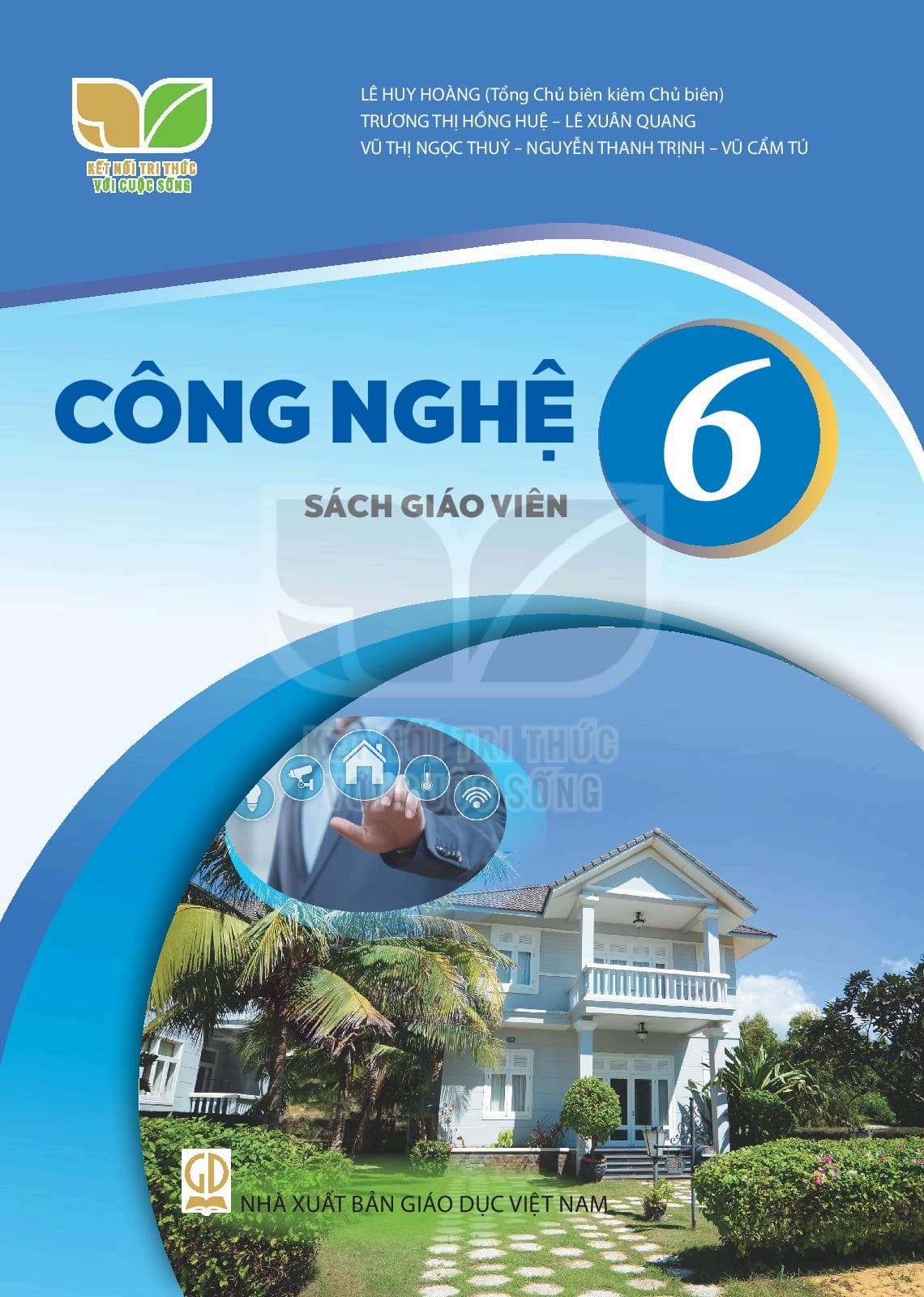 Sách Giáo Viên Công Nghệ 6 - Kết Nối Tri Thức Với Cuộc Sống