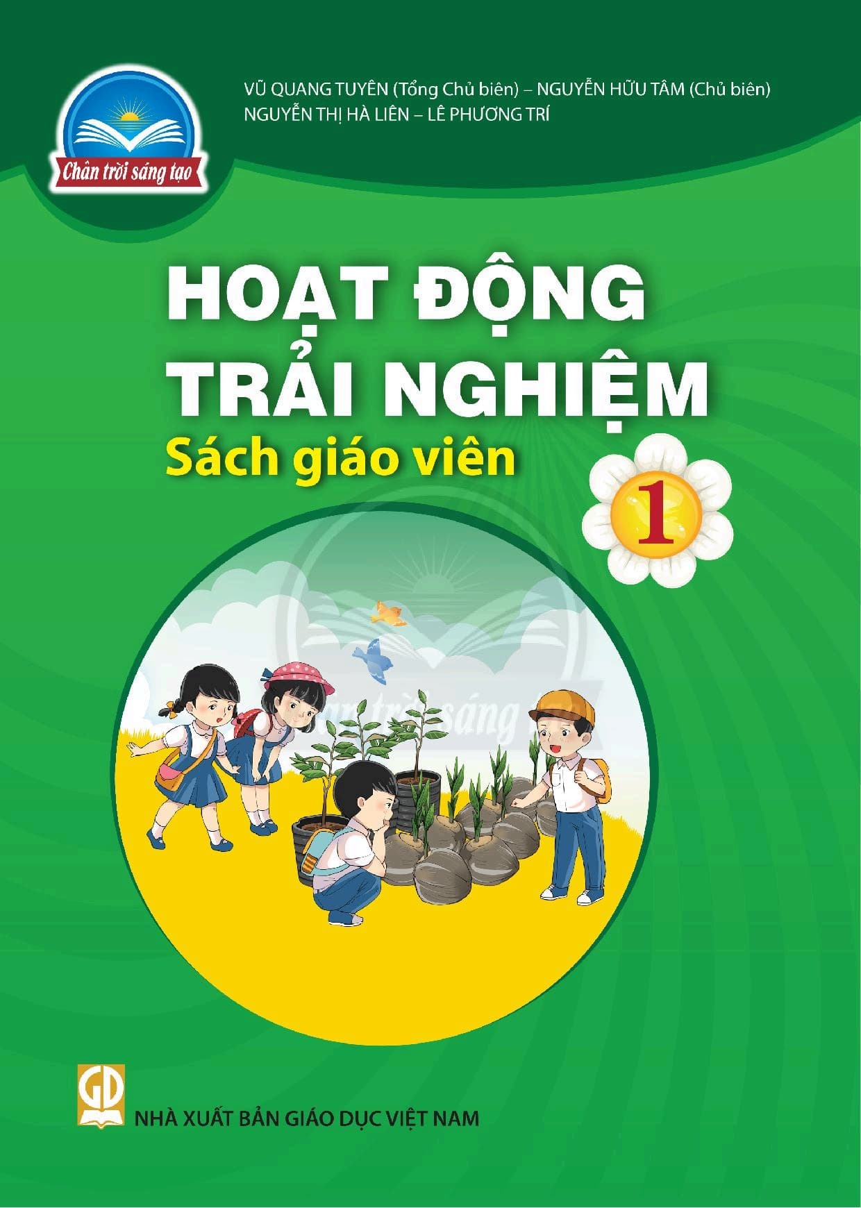 Sách Giáo Viên Hoạt Động Trải Nghiệm 1 - Chân Trời Sáng Tạo