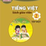 Sách Giáo Viên Tiếng Việt 2 Tập 1, 2 – Chân Trời Sáng Tạo