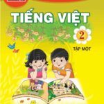 Sách Tiếng Việt 2 Tập 1, 2 – Chân Trời Sáng Tạo