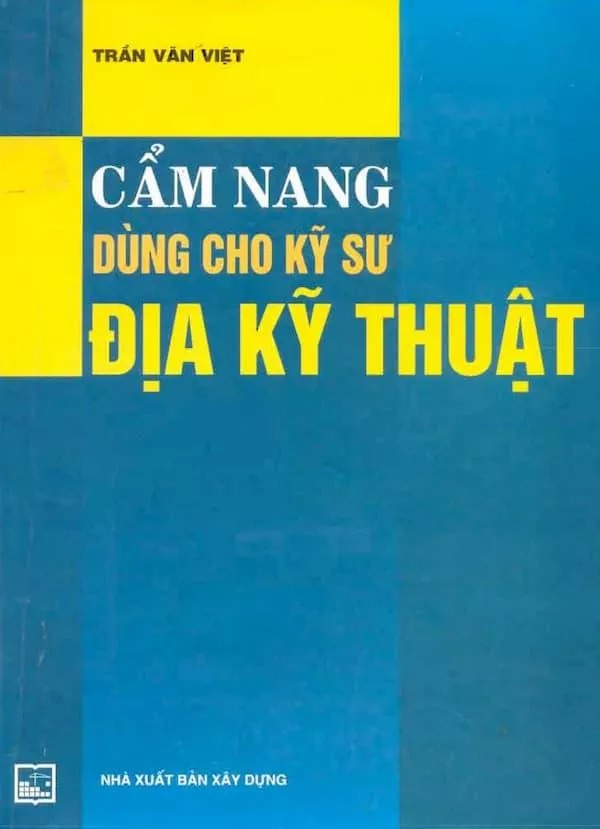 Cẩm Nang Dùng Cho Kỹ Sư Địa Kỹ Thuật