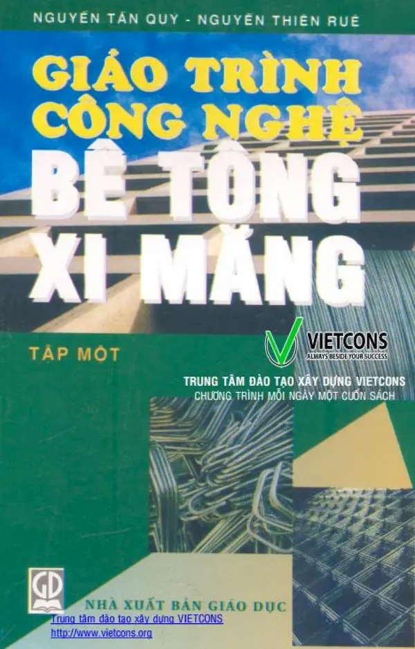 Giáo Trình Công Nghệ Bê Tông Xi Măng - Tập 1