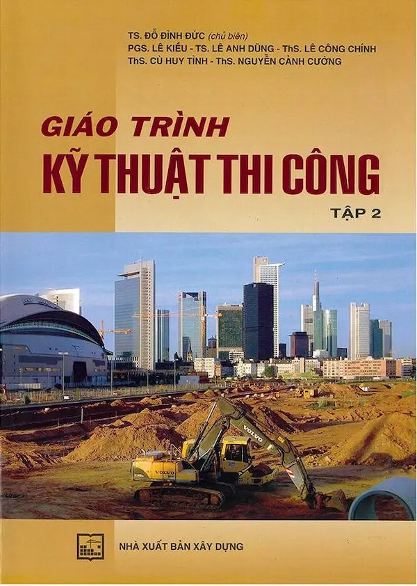 Giáo Trình Kỹ Thuật Thi Công (Tập 2)