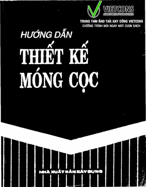 Hướng Dẫn Thiết Kế Móng Cọc