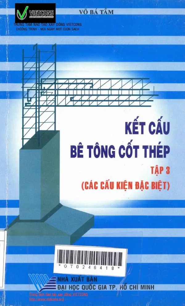 Kết Cấu Bê Tông Cốt Thép Tập 3 - Cấu Kiện Đặc Biệt