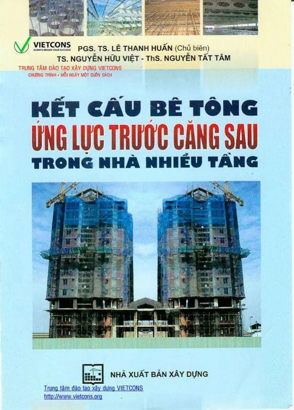 Kết Cấu Bê Tông Ứng Lực Trước Căng Sau Trong Nhà Nhiều Tầng