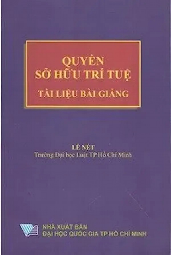 Quyền Sở Hữu Trí Tuệ (Tài Liệu Bài Giảng)