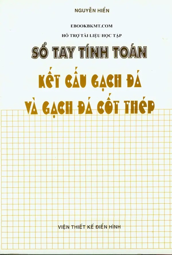 Sổ Tay Tính Toán Kết Cấu Gạch Đá Và Gạch Đá Cốt Thép