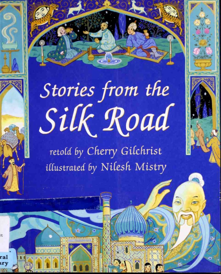 Stories From The Silk Road