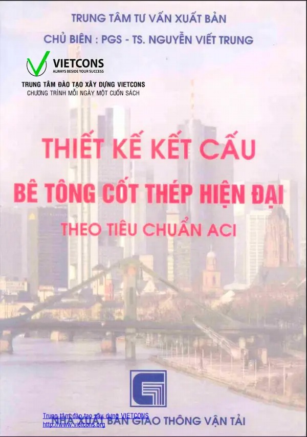 Thiết Kế Kết Cấu Bê Tông Cốt Thép Hiện Đại Theo Tiêu Chuẩn ACI