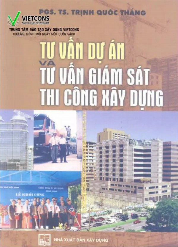 Tư Vấn Dự Án Và Tư Vấn Giám Sát Thi Công Xây Dựng