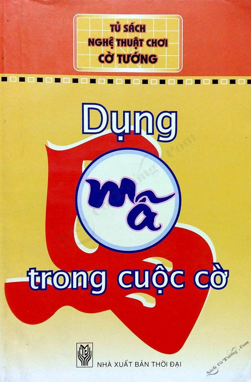 Dụng Mã Trong Cuộc Cờ