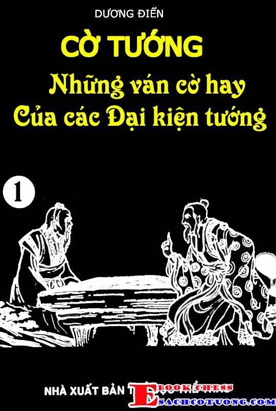 Những Ván Cờ Hay Của Các Đại Kiện Tướng