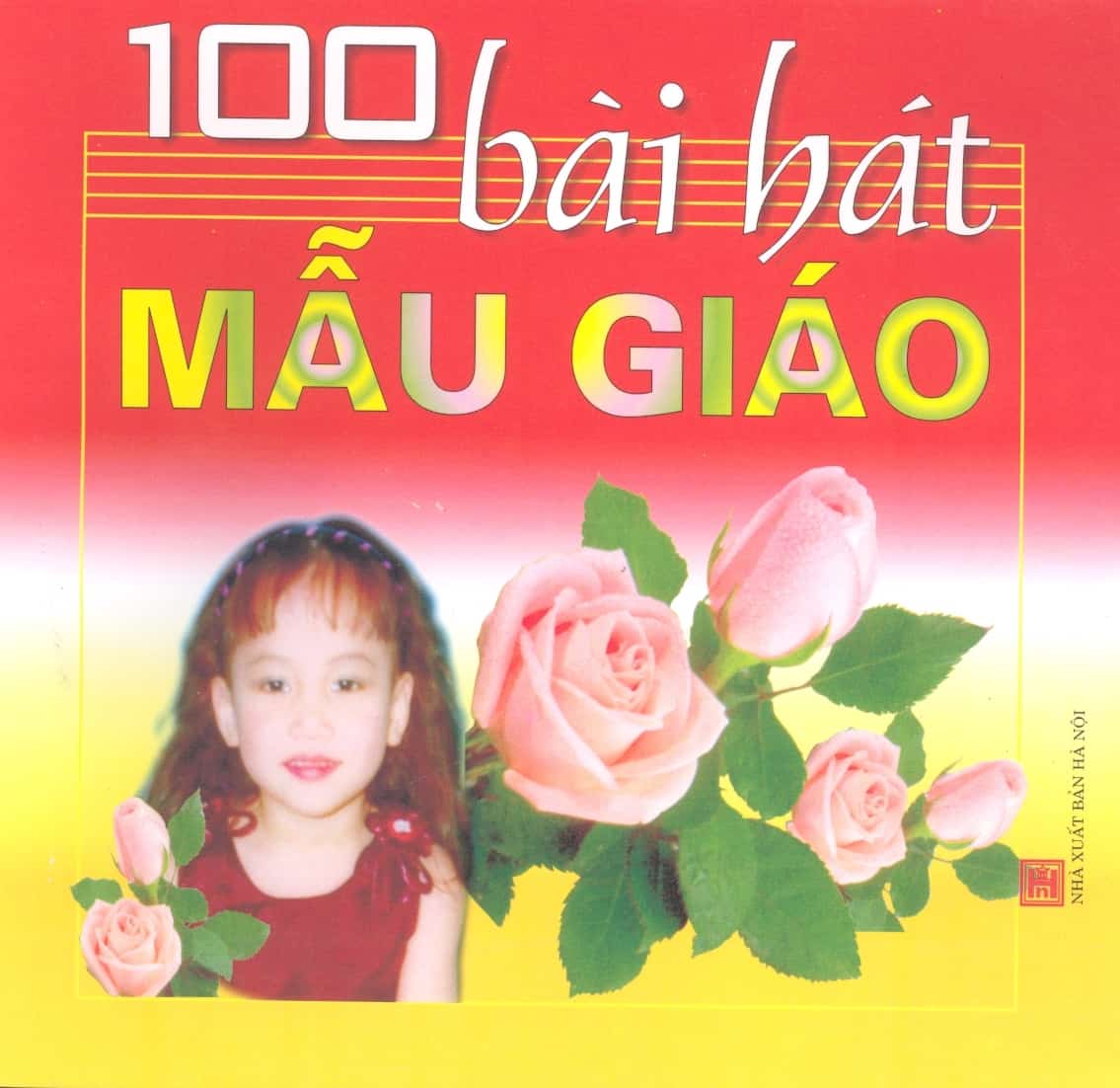 100 Bài Hát Mẫu Giáo