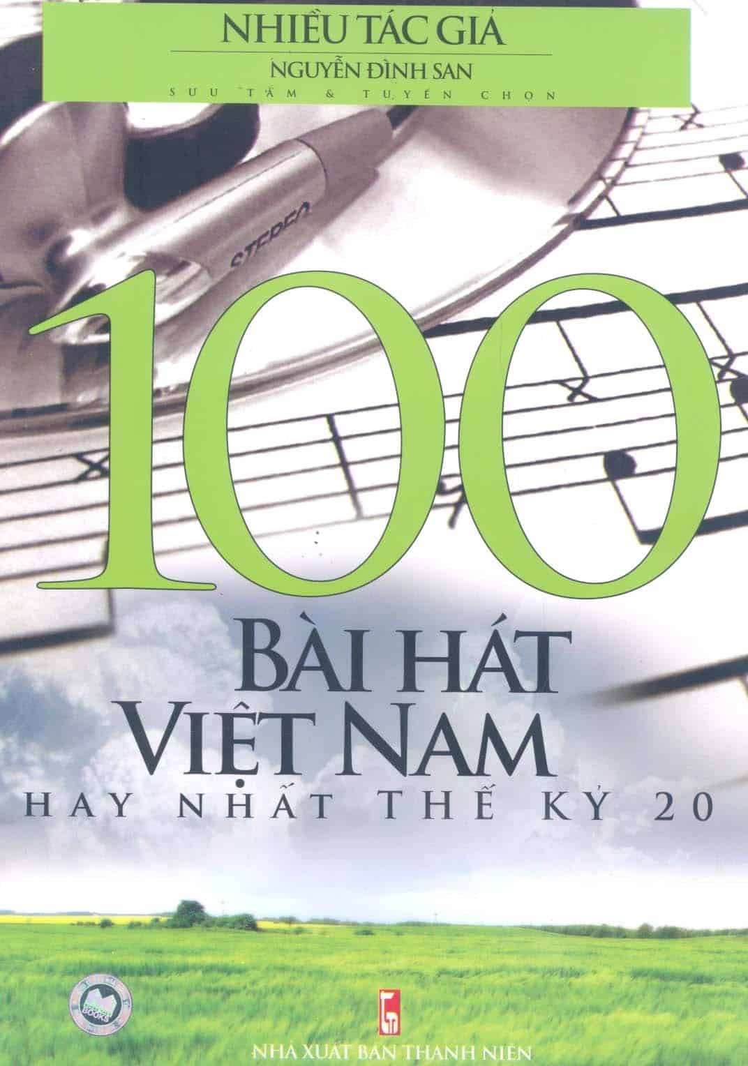 100 Bài Hát Việt Nam Hay Nhất Thế Kỷ 20