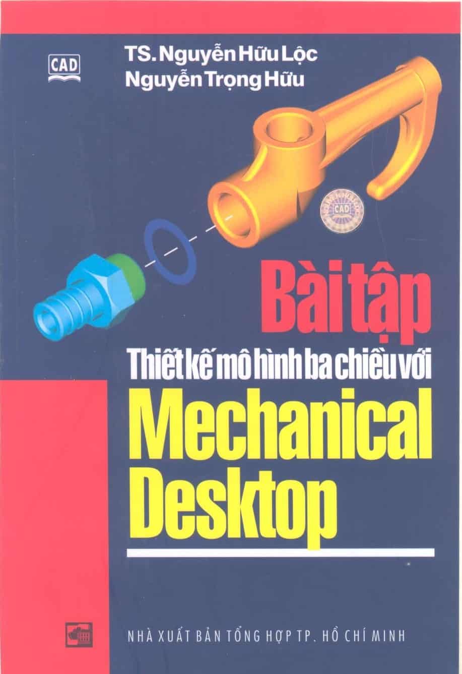 Bài tập thiết kế mô hình ba chiều với Mechanical Desktop