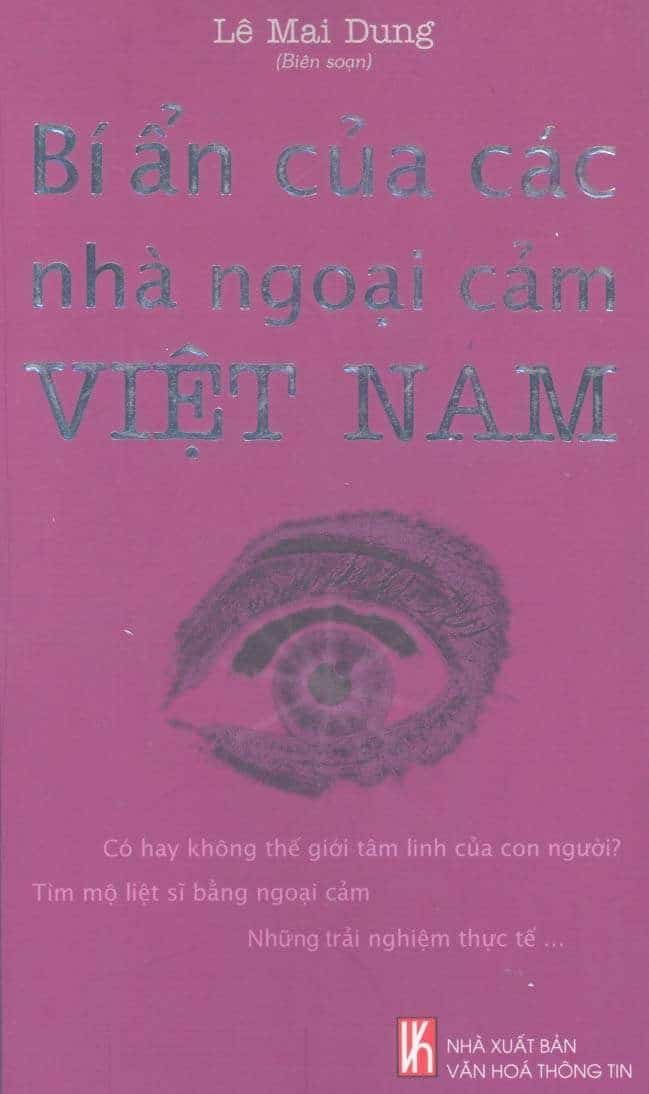 Bí Ẩn Của Các Nhà Ngoại Cảm Việt Nam