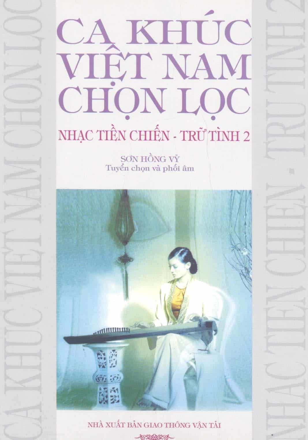 Ca Khúc Việt Nam Chọn Lọc Nhạc Tiền Chiến - Trữ Tình 2