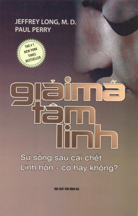 Giải Mã Tâm Linh Sự Sống Sau Cái Chết – Linh Hồn – Có Hay Không