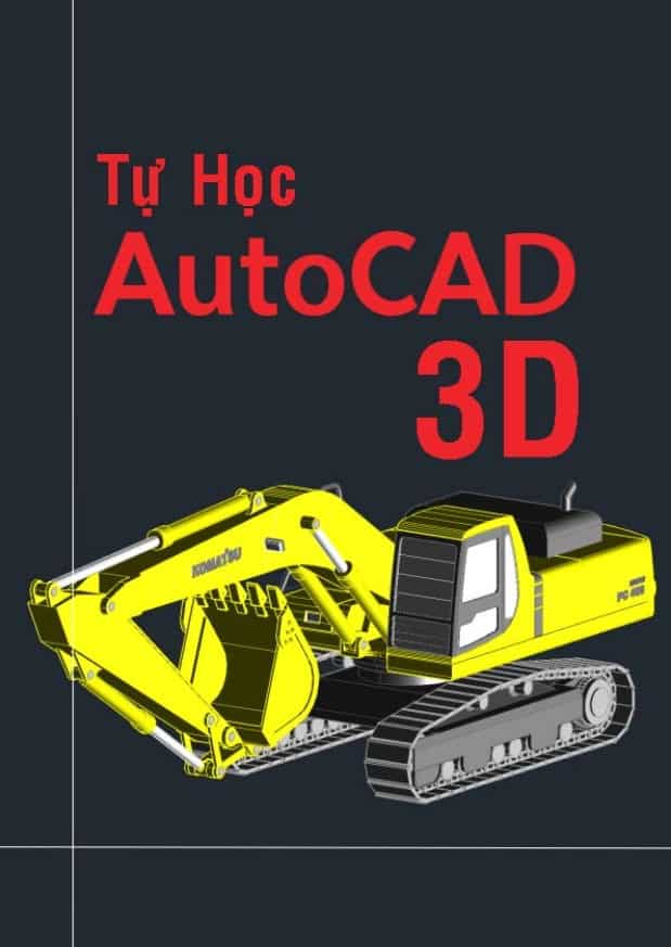 Giáo Trình Autocad 3D Hay Và miễn Phí