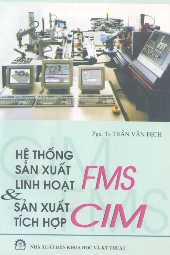 Hệ Thống Sản Xuất Linh Hoạt FMS & Sản Xuất Tích Hợp CIM