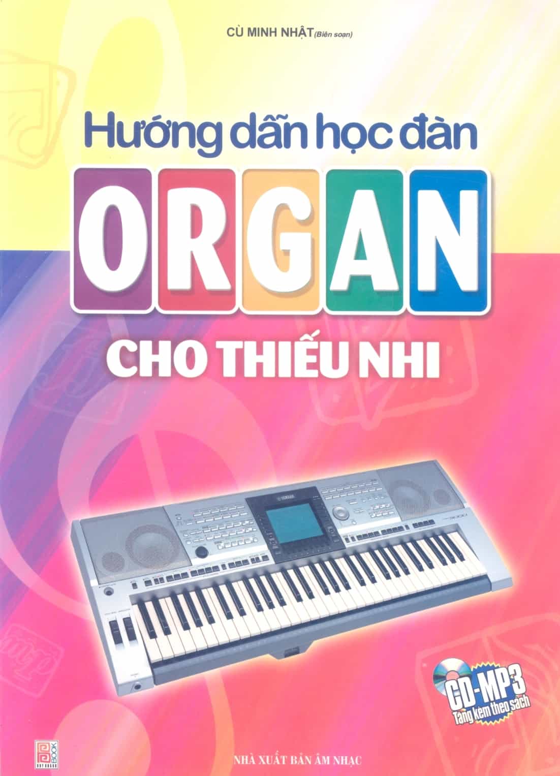 Hướng dẫn học đàn Organ cho thiếu nhi