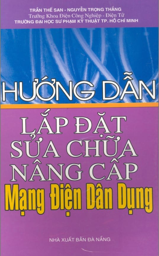 Hướng dẫn lắp đăt-sữa chữa-nâng cấp hệ thống điện dân dụng