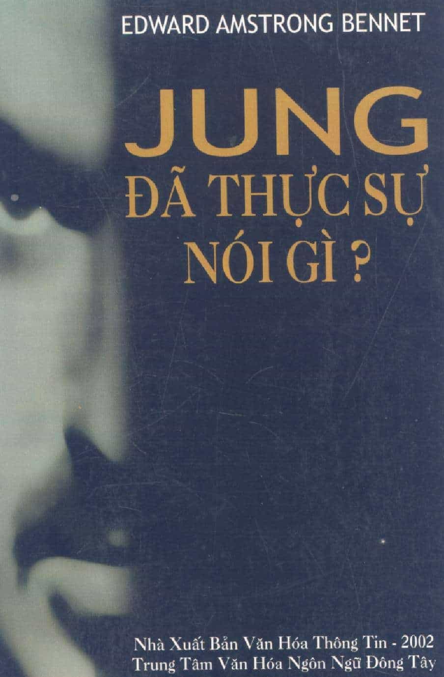 Jung đã thực sự nói gì