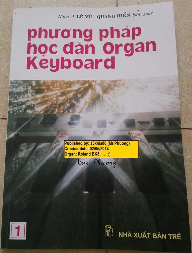 Phương Pháp Học Đàn Organ Keyboard Tập 1