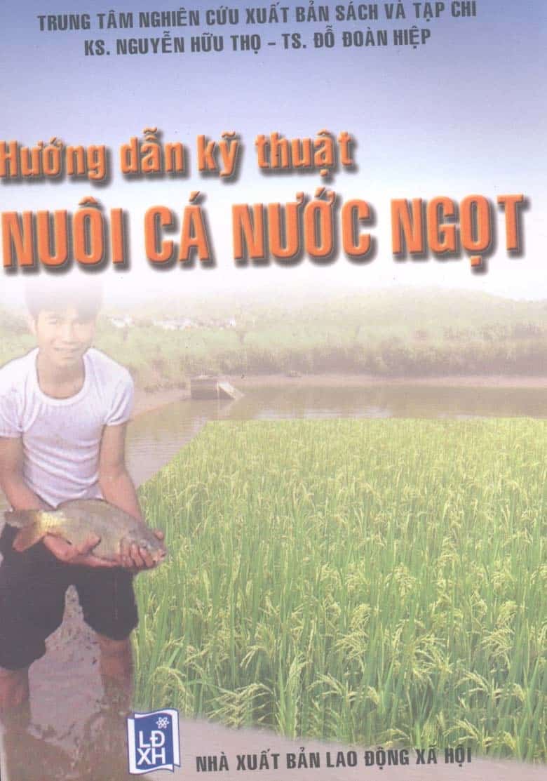 Hướng Dẫn Kỹ Thuật Nuôi Cá Nước Ngọt