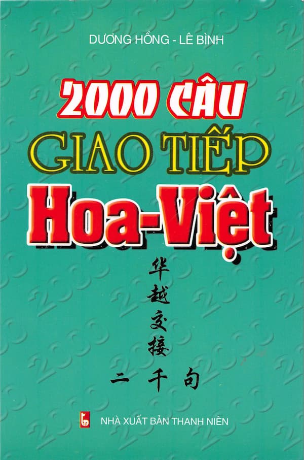 2000 câu giao tiếp Hoa - Việt