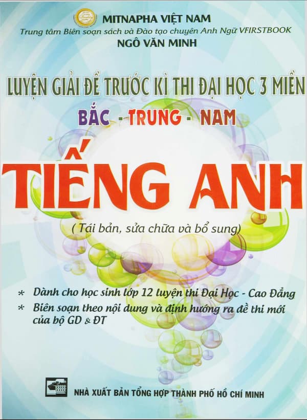 Luyện giải đề trước kì thi đại học 3 miền Bắc - Trung - Nam Tiếng Anh