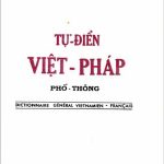 Từ điển Việt – Pháp Phổ thông