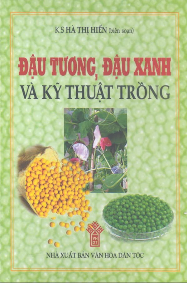 Đậu tương, đậu xanh và kỹ thuật trồng